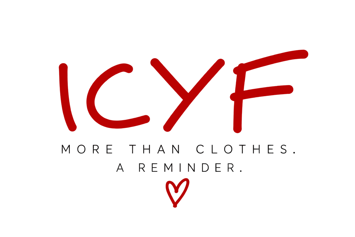 ICYF - in case you forgot...